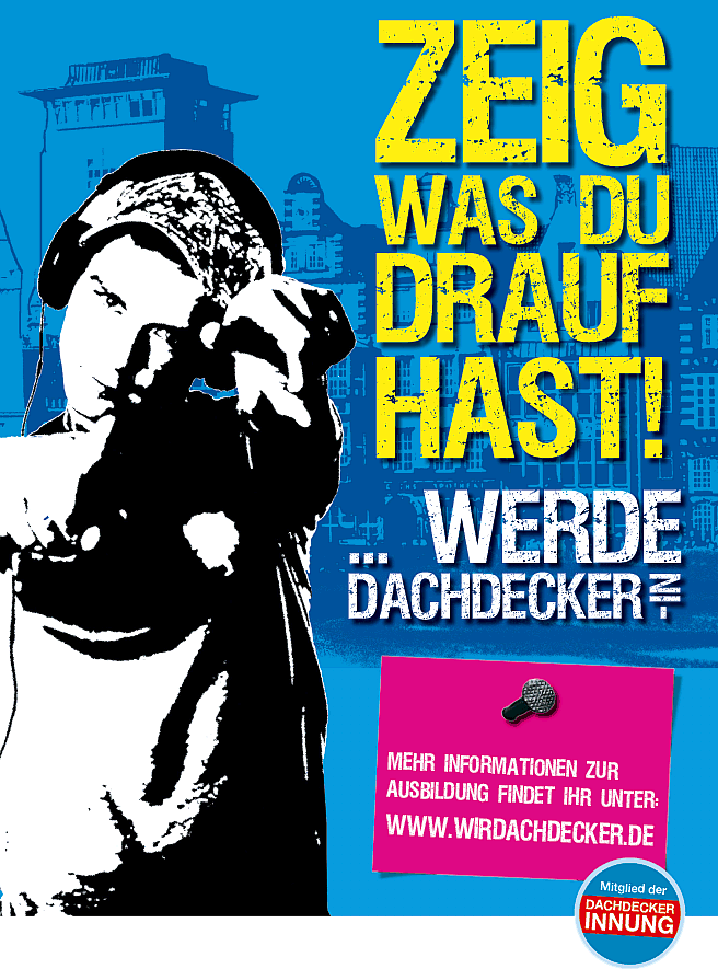 Zeig was du drauf hast_Werbung Azubi Dachdeckerei